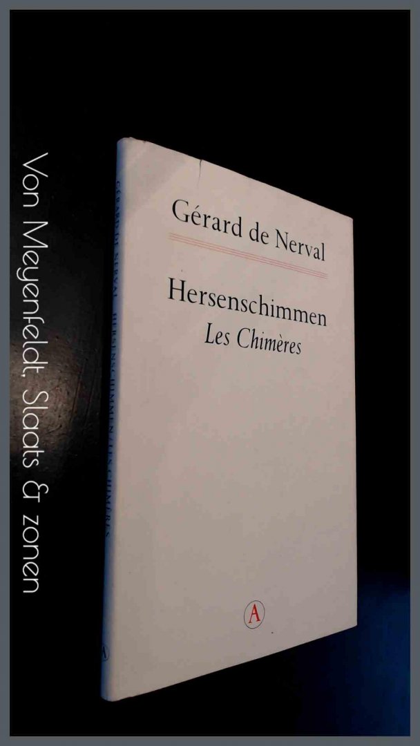 Nerval, Gerard de - Hersenschimmen - Les Chimeres