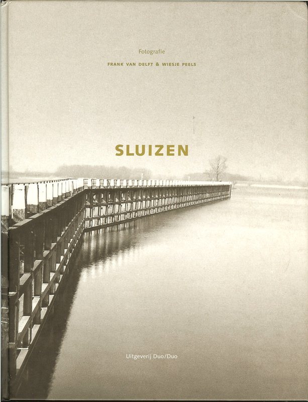 Frank van Delft en Wiesje Peels - Sluizen Fotoboek