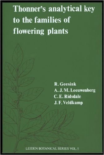 Geesink / Leeuwenberg / Ridsdale / Veldkamp - THONNER'S ANALYTICAL KEY TO THE FAMILIES OF FLOWERING PLANTS