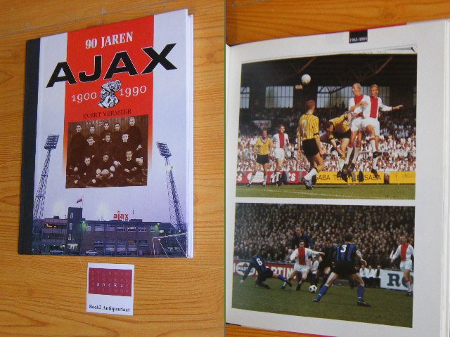 Vermeer, Evert - 90 Jaren Ajax 1900 - 1990