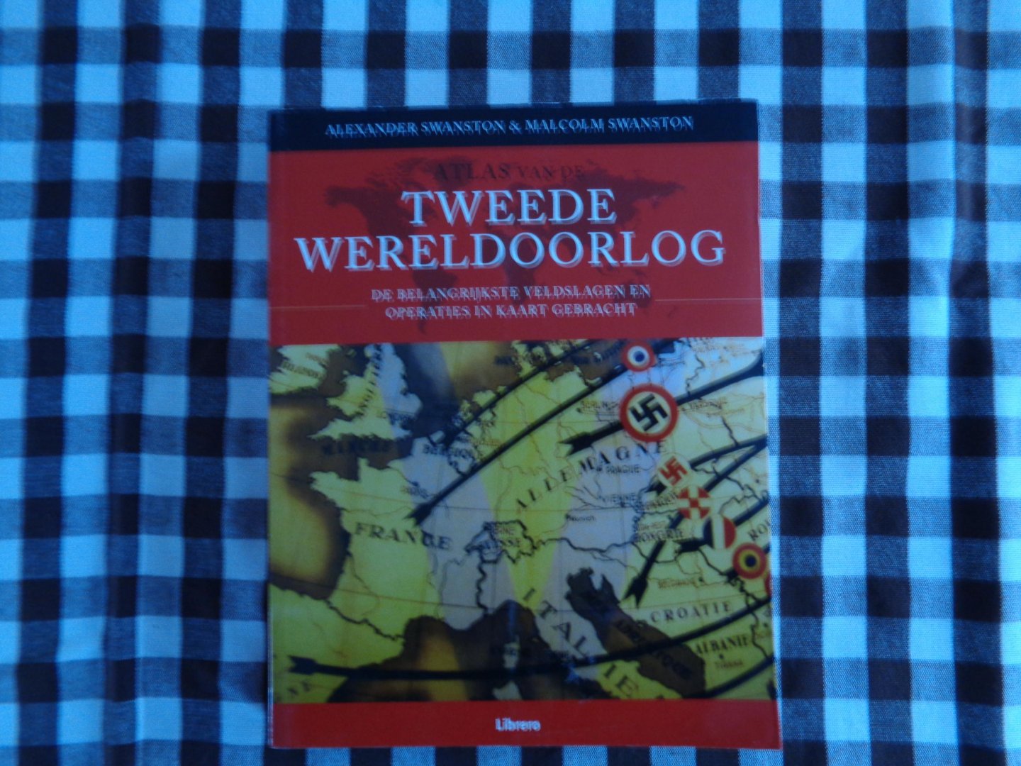 alexander swanston-malcolm swanston - atlas van de   tweede wereldoorlog