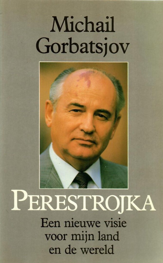 Gorbatsjov - Perestrojka