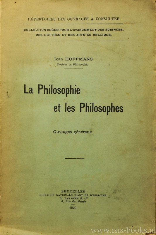 HOFFMANS, J. - La philosophie et les philosophes. Ouvrages généraux.