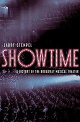 Showtime - A History of the Broadway Musical Theater