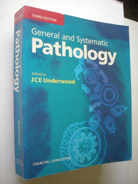 Underwood, J.C.E. editor / Britton, R. illustr. - General and Systematic Pathology, Third edition