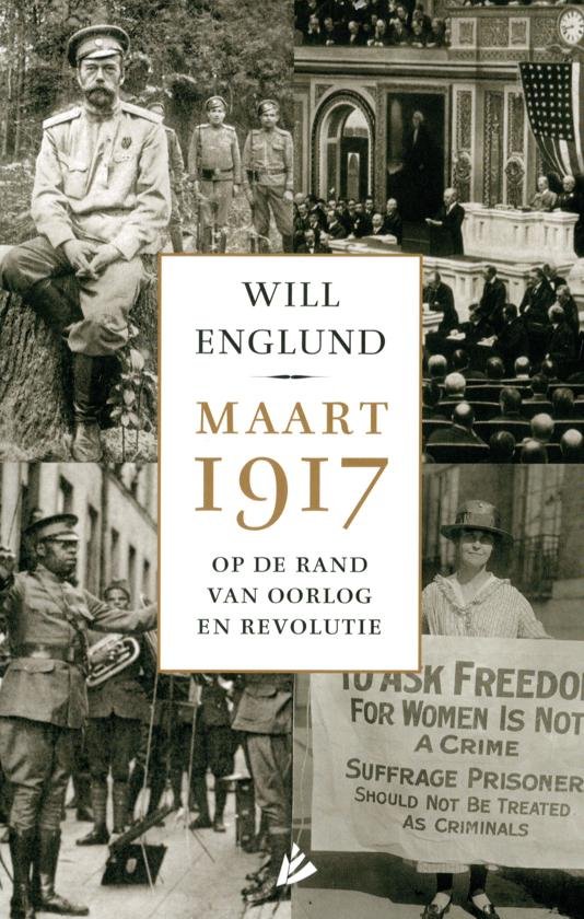 Englund, Will - Maart 1917 / op de rand van oorlog en revolutie