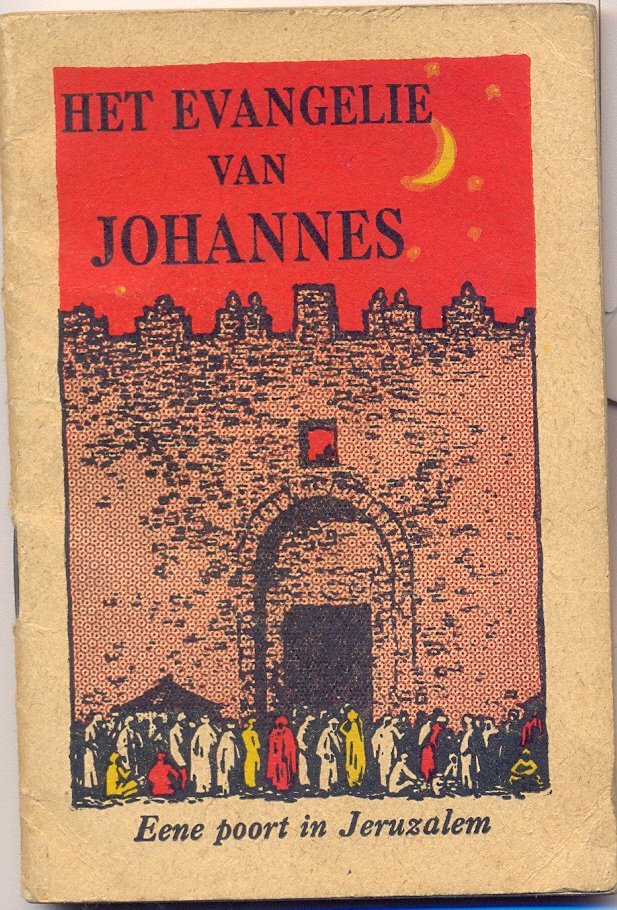  - Het evangelie naar Johannes Nieuwe vertaling op last van het Nederlandsch Bijbelgenootschap