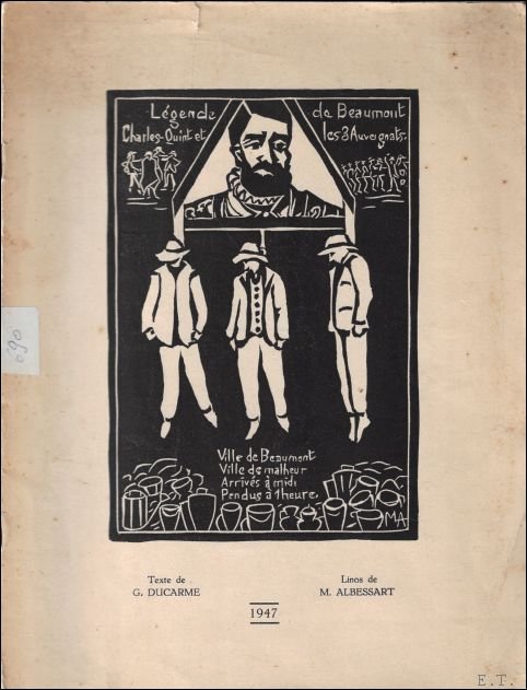 Ducarme G., Albessart, M (Lino's de) - Charles-Quint et les auvergnats. La l gende de Beaumont