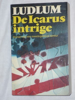 Ludlum, Robert - De Icarus intrige