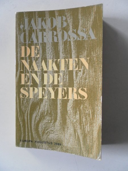 Carrossa, Jacob - De Naakten en de Speyers Europa augustus 2089