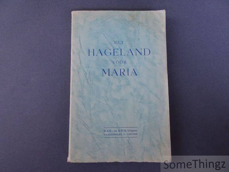 N/A. - A. Van Oostveldt. - Het Hageland aan Maria