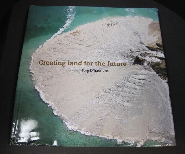  - Creating land for the future