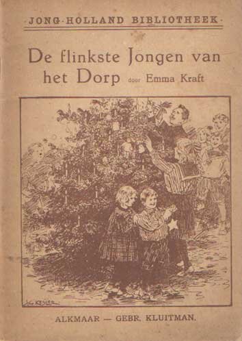 Kraft, Emma - De flinkste jongen van het dorp