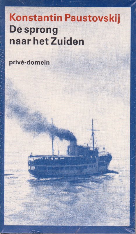 Paustovskij, Konstantin - De sprong naar het Zuiden
