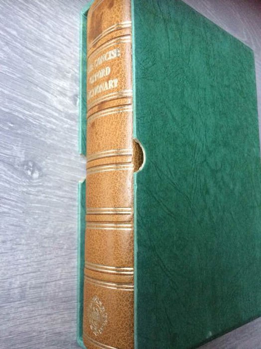 Edited by Fowler & Sykes - The Concise Oxford Dictionary - 1984