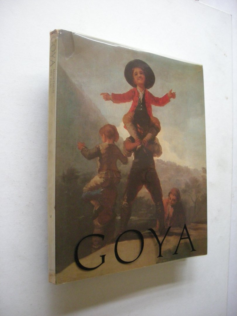 Maravall, J.A. inl. / Lechner, J. vert. - Goya. Catalogus tentoonstelling Den Haag 4 juli-13 september 1970