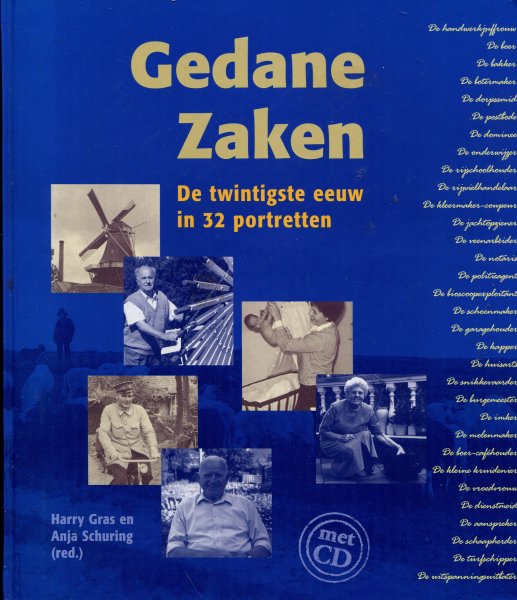 Gras, Harry / Schuring, Anja (red.) - Gedane Zaken - De twintigste eeuw in 32 portretten
