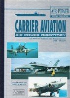 Donald, D. and D.J. March - Carrier Aviation, air power directory
