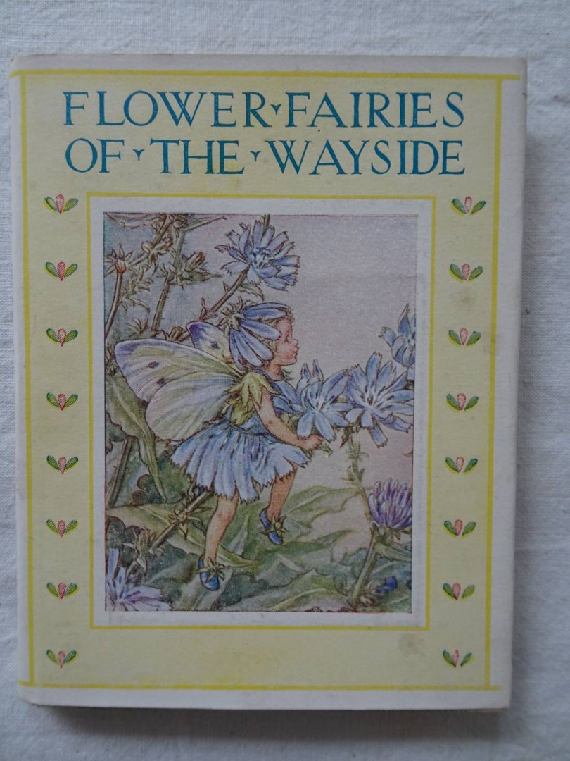 Barker, Cicely Mary. - Flower Fairies of the Wayside.