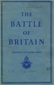  - The Battle of Britain. August - October 1940