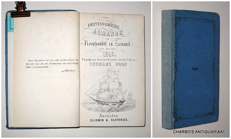 COLLEGIE ZEEMANSHOOP, - Amsterdamsche almanak voor koophandel en zeevaart voor den jare 1866. Uitgegeven door het bestuur van het College Zeemans Hoop.