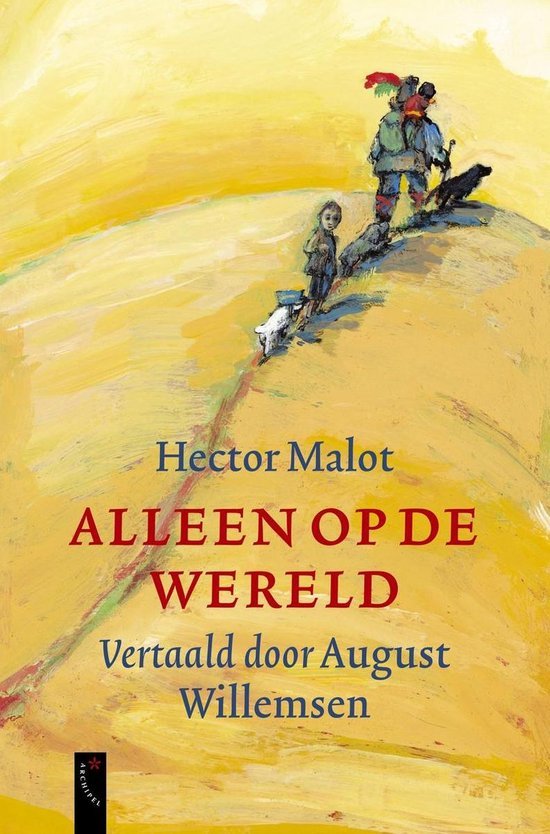 Hector Malot - Alleen Op De Wereld