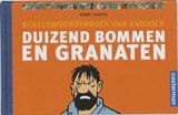 Duizend bommen en granaten...! - beknopt scheldwoordenboek van Haddock schelden als kunst een bloemlezing