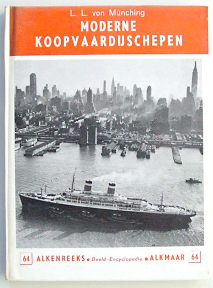 Münching, L.L. von - Moderne koopvaardijschepen