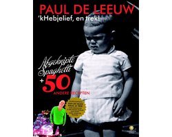 Paul de Leeuw - 'kHebjelief, en trek!