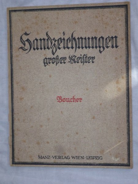 Leporini, Heinrich - Handzeichnungen Grosser Meister: Boucher