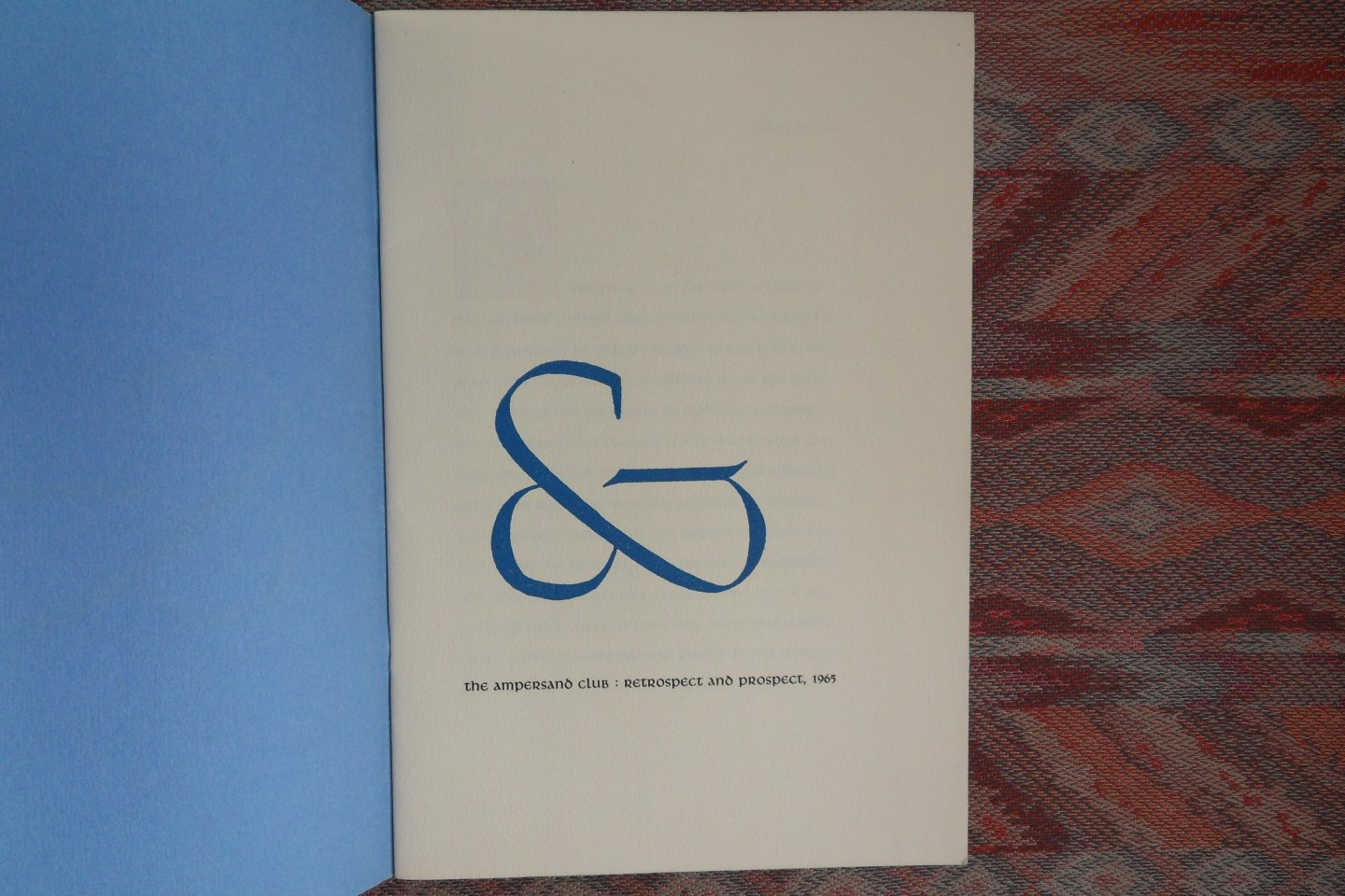 Wulling, Emerson G. - The Ampersand Club : Retrospect and prospect. [ Beperkte oplage van 460 ex. ].