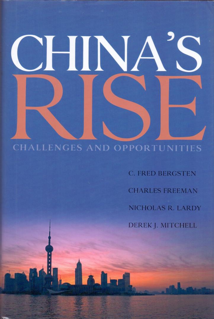 Bergsten C. Vreeman C Lardy N. Mitchell D. ( ds1318) - China's rise , challenges and opportunities
