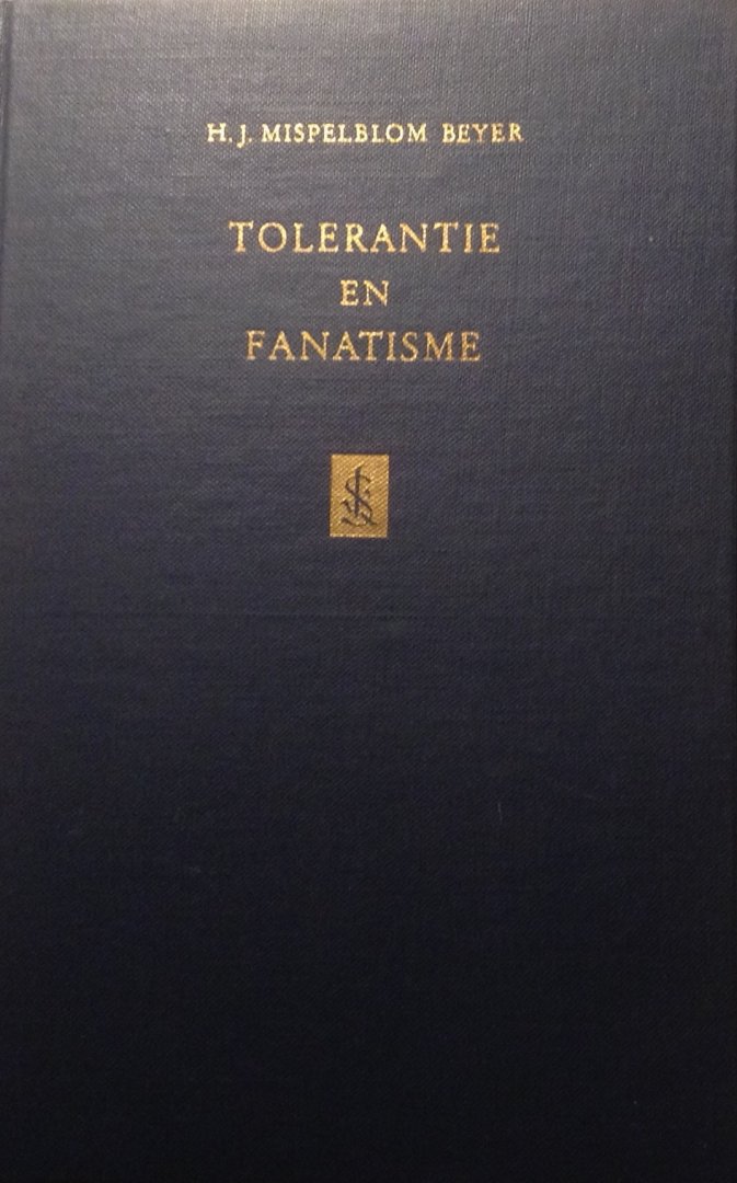 Mispelblom Beyer, H.J. - Tolerantie en fanatisme