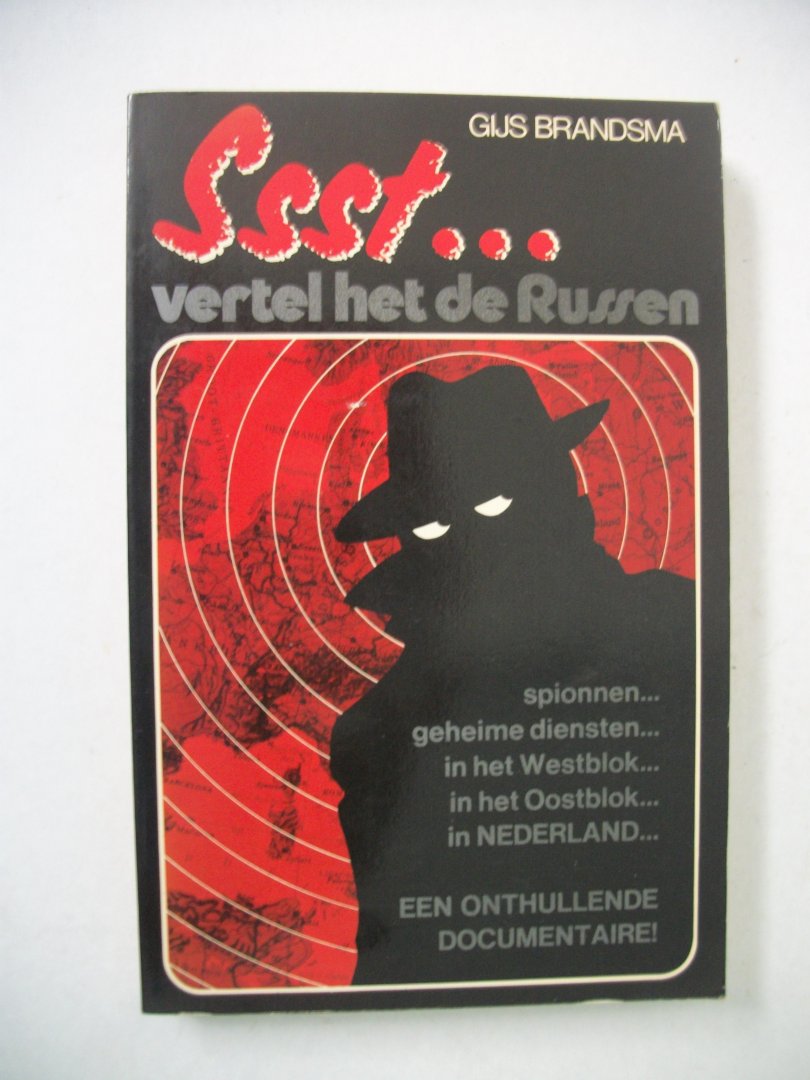 Brandsma, Gijs - Ssst...vertel het de Russen
