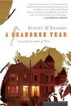 D'Erasmo, Stacey - A Seahorse Year