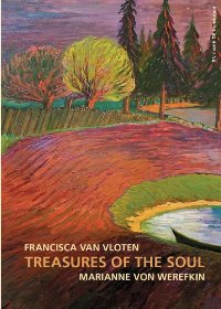 WEREFKIN -  Vloten Francisca van: - Treasures of the Soul. Marianne von Werefkin.