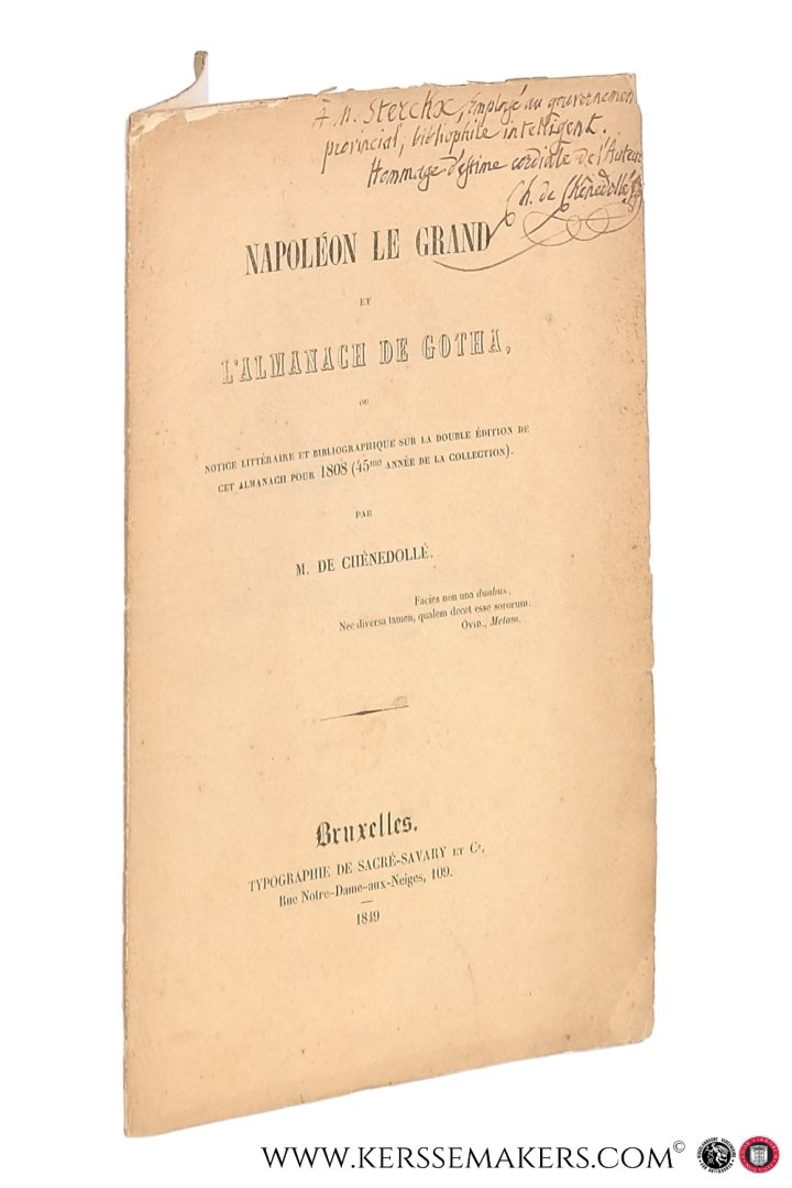Chênedollé, M. de. - Napoléon le Grand et l'almanach de Gotha ou notice littéraire et bibliographique sur la double édition de cet almanach pour 1808 (45me année de la collection).