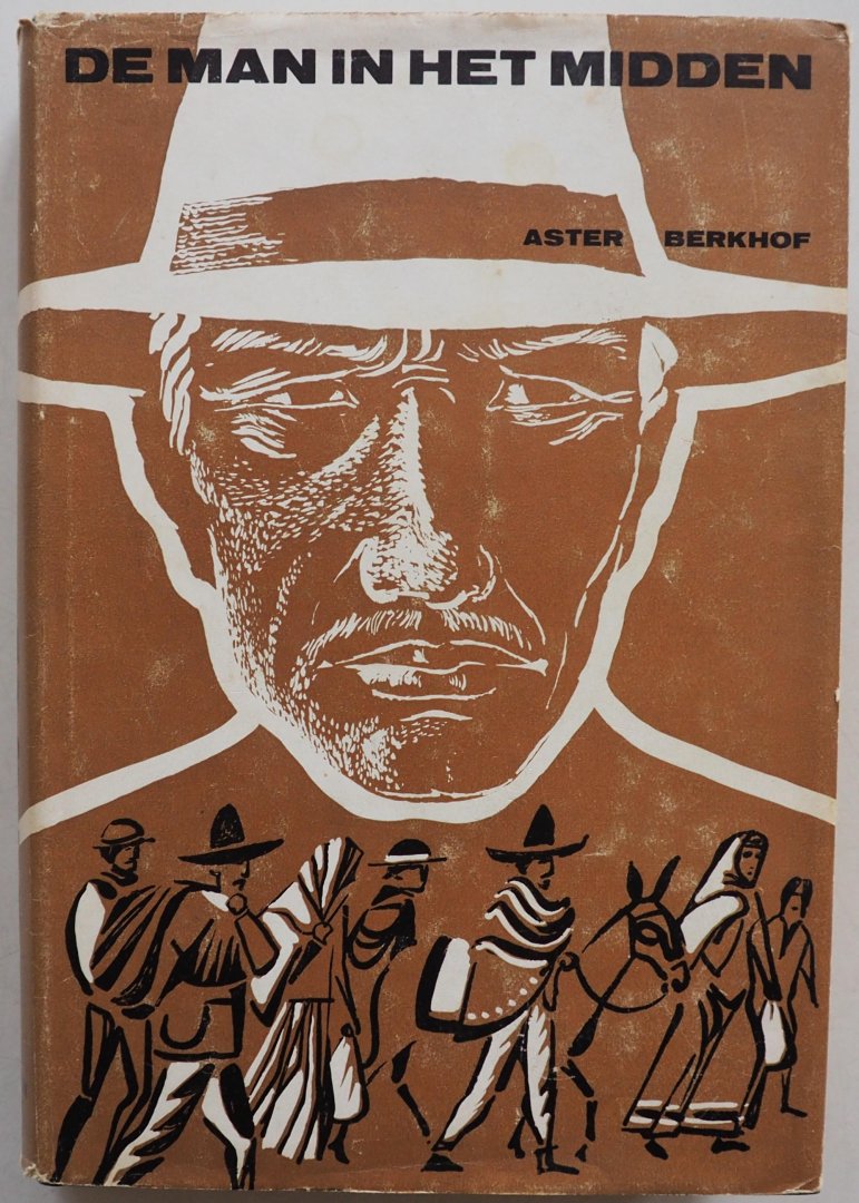 Berkhof Aster - De man in het midden (Lanteernreeks no. 47)