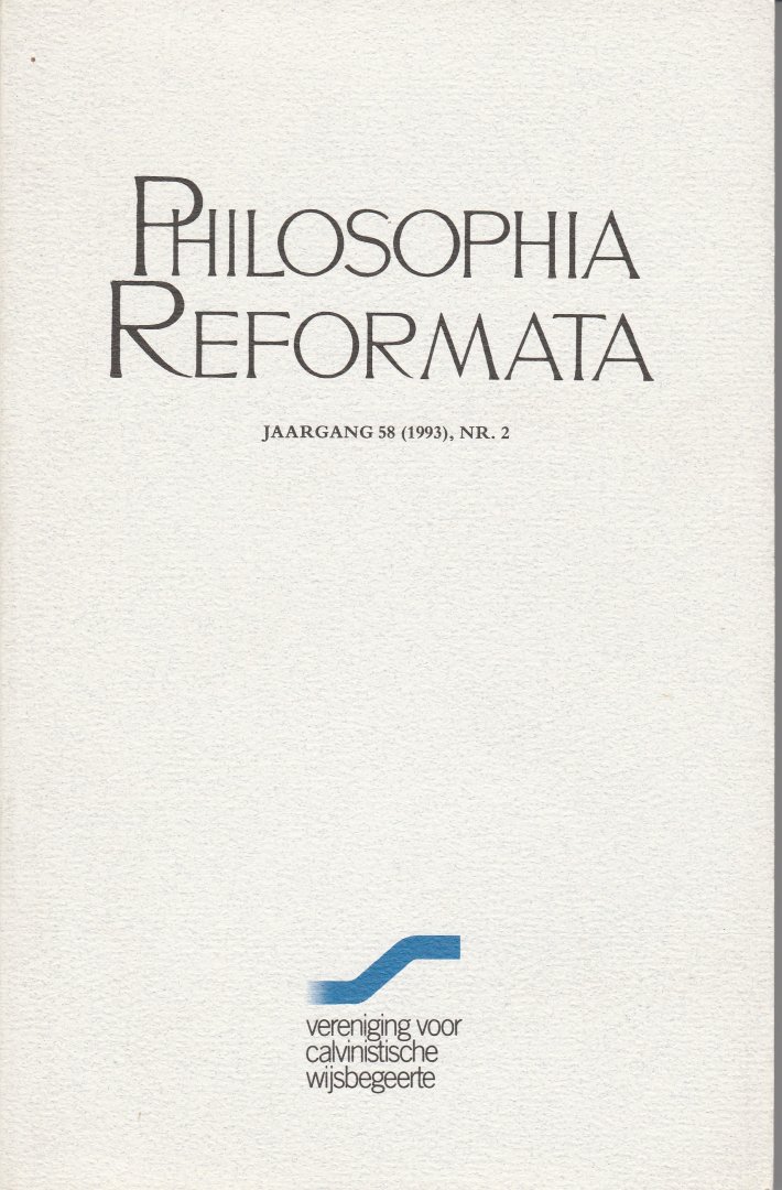 Hoeven, Dr. J.van der e.a (red.) - Philosophia Reformata. Jaargang 58, nummer 1 en 2