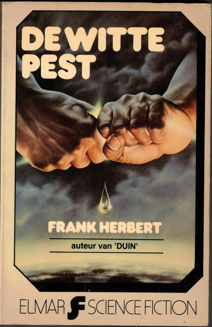 Frank Herbert - De witte pest