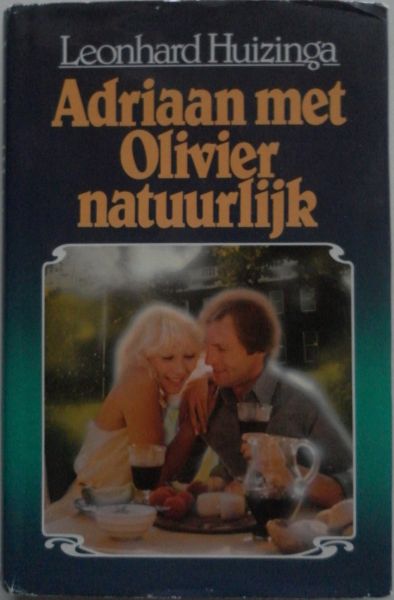 Huizinga Leonhard - Adriaan met Olivier natuurlijk