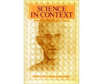 BARNES,  BARRY & DAVID EDGE (EDITORS) - Science in Context Readings in the Sociology of Science.