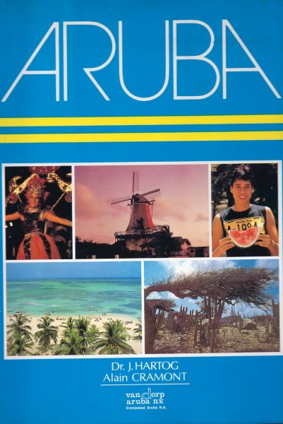 Hartog, [dr.] Joh. [tekst] en Alain Cramont [fotos] - Aruba