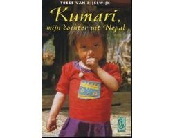 Trees van Rĳsewĳk - Kumari, Mijn Dochter Uit Nepal