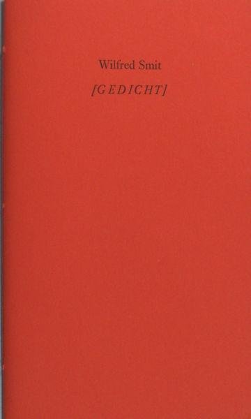 Smit, Wilfred. - [Gedicht].
