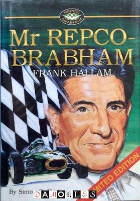 Simon G. Pinder - Mr Repco-Brabham Frank Hallam