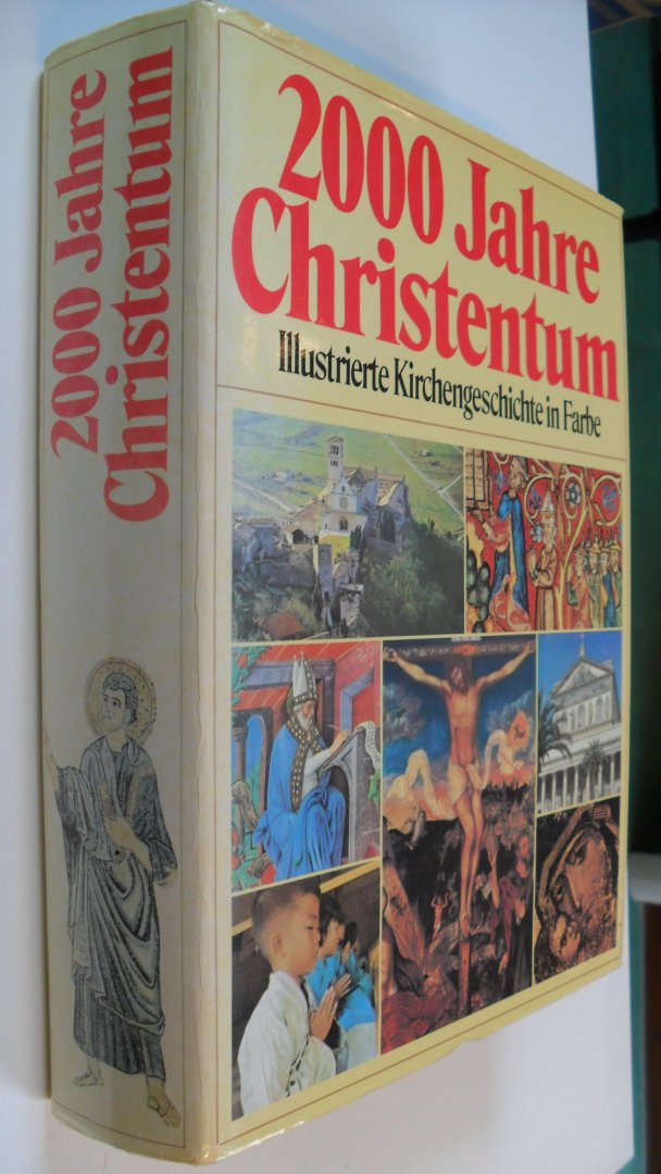 Stemberger Gunter (Voorwoord) - 2000 Jahre Christentum Illustrierte Kirchengeschichte in Farbe