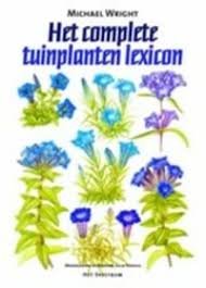 Wright, Michael - Het complete tuinplantenlexicon