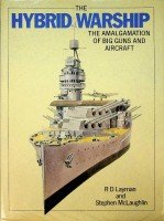 Layman, R.D. and S. McLaughlin - The Hybrid Warship