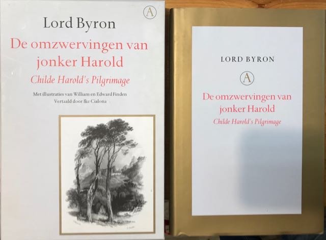 Byron, Lord. - De Omzwervingen van Jonker Harold. Childe Harold’s Pilgrimage.